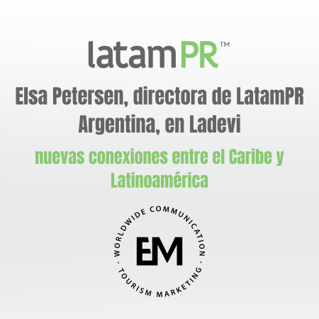 Elsa Petersen, LatamPR Argentina Director, Featured in Ladevi: Building New Connections Between the Caribbean and Latin America